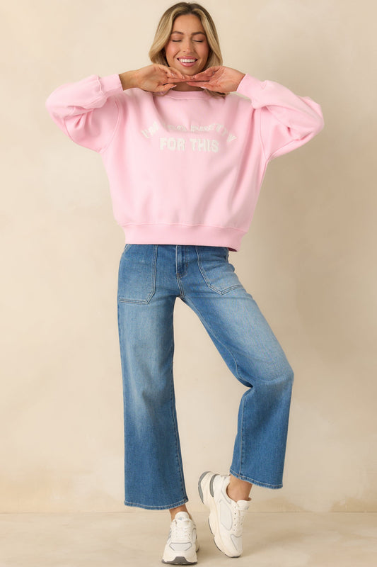 Too Pretty For This Pink Crewneck Sweatshirt